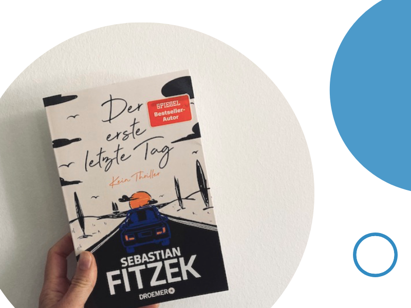 Der erste letzte Tag von Sebastian Fitzek – Buchrezension