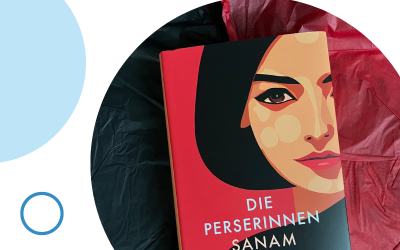 Die Perserinnen von Sanam Mahloudji – Buchrezension